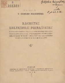 Rachunki kolektorii poznańskiej z należności płaconych przez miasta wielkopolskie na utrzymanie studentów medycyny w Szkole Głównej Koronnej w Krakowie w latach 1785-1792
