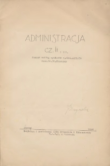 Administracja cz.2 i 3: skrypt według wykładów r.akad.1935/36 Prof. Dr. St. Kasznicy