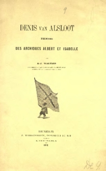 Denis van Alsloot peintre des archiducs Albert et Isabelle