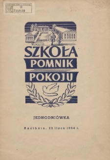 "Pomnik Pokoju": jednodniówka, Racibórz, 22 lipca 1954 r.