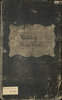 Vollständiger Katalog der evangelisch-luteranischen Kreuzkirche zu Lisse gehörigen Bibliothek gefertigt durch den [...] Pastor [...] J. Rugge im J. 1848