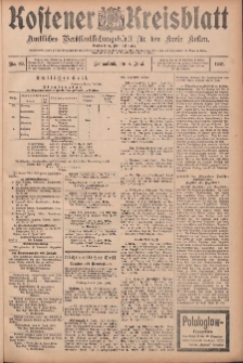 Kostener Kreisblatt: amtliches Veröffentlichungsblatt für den Kreis Kosten 1907.06.08 Jg.42 Nr69
