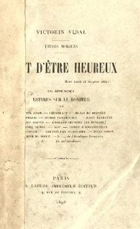 Études morales : l'art d'être heureux