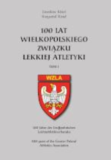 100 lat Wielkopolskiego Związku Lekkiej Atletyki