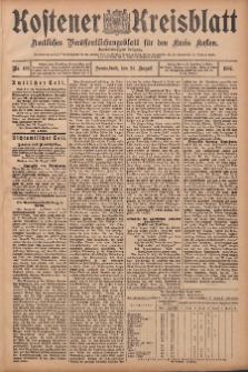 Kostener Kreisblatt: amtliches Veröffentlichungsblatt für den Kreis Kosten 1907.08.24 Jg.42 Nr102