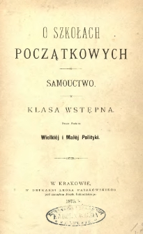O szkołach początkowych : samouctwo : klasa wstępna