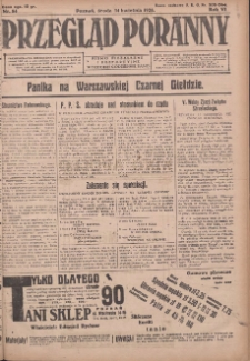 Przegląd Poranny: pismo niezależne i bezpartyjne 1926.04.14 R.6 Nr84
