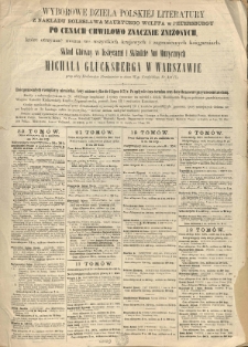 Wyborowe dzieła polskiej literatury z nakładu Bolesława Maurycego Wolffa w Petersburgu po cenach chwilowo znacznie zniżonych, które otrzymać można we wszystkich krajowych i zagranicznych księgarniach