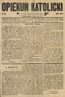 Opiekun Katolicki. 1889.02.02 R.16 nr10