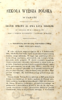 Szkoła Wyższa Polska w Paryżu : zdanie sprawy za dwa lata szkolne od 1 października 1869 do 1 października 1870 wraz z wstępem historycznym i programem wykładów