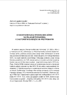 O dacie nominacji Stanisława Górki na palację poznańską i o autorstwie książki mi przypisanej. Pamiętnik Biblioteki Kórnickiej. Z.38