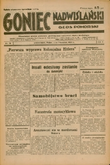 Goniec Nadwiślański: Głos Pomorski: Niezależne pismo poranne, poświęcone sprawom stanu średniego 1934.04.06 R.10 Nr78