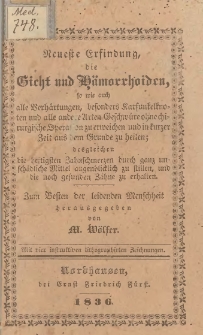 Neueste Erfindung die Gicht und Hämorrhoiden, [...] zum Besten der leidenden Menschheit
