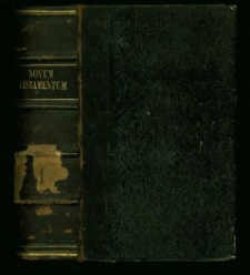 Novum Testamentum Graece et Latine : textus Latinus ex vulgata versione Sixti V. P. M. jussu recognita et Clementis VIII. P. M. auctoritate edita repetitus : cum T. Rev. Consistorii Catholici per regnum Saxoniae approbatione.