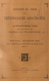Zeitschrift des Vereins für Thüringische Geschichte und Alterthumskunde. 1910 Neue Folge Bd.20 Hf.1