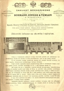 Zakłady Mechaniczne istniejące od 1818 r. obecnie pod firmą Borman, Szwede & Temler w Warszawie [...] wykonywają specyjalnie: aparaty, maszyny i przyrządy dla cukrowni, browarów, gorzelni i Dystylarni [prospekt]
