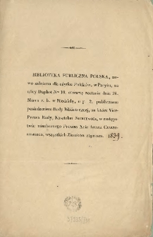 [Zaproszenie Inc.:] "Biblioteka Publiczna Polska, nowo założona dla użytku Polaków, w Paryżu, na ulicy Duphot ...]