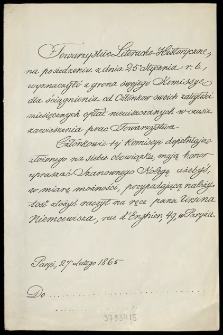 [Wezwanie Inc.:] "Towarzystwo Literacko-Historyczne na posiedzeniu z dnia 25 stycznia r. b., wyznaczyło z grona swojego Komissyę dla ściągnienia od Członk&oacute;w swoich zaległości miesięcznych opłat ..."