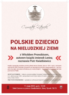 Polskie dziecko na nieludzkiej ziemi - z Witoldem Pronobisem, autorem książki "Imiennik Lenina", rozmawia Piotr Kwiatkiewicz.