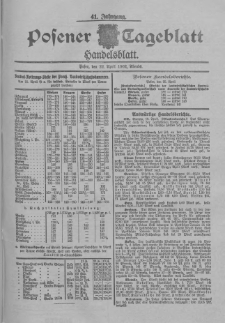 Posener Tageblatt. Handelsblatt 1902.04.22 Jg.41