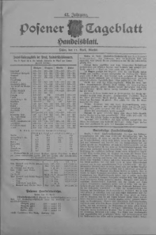Posener Tageblatt. Handelsblatt 1903.04.11 Jg.42