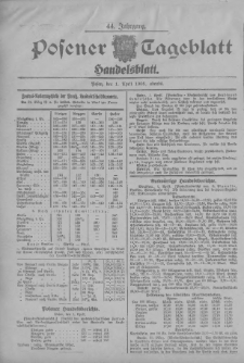 Posener Tageblatt. Handelsblatt 1905.04.01 Jg.44
