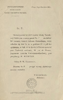 [Zaproszenie Inc.:] "Sz. P. Stowarzyszenie byłych Uczniów Szkoły Narodowej Polskiej ma zaszczyt prosić Sz. P na obchód 36ej rocznicy śmierci Juliusza Słowackiego ..."