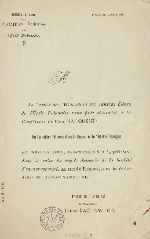 [Zaproszenie Inc.:] " Le Comité de l'Association des Anciens Élèves de l'École Polonaise vous prie d'assister à la Conférence de Paul Nagórski ..."