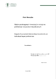 Wpływ postrzeganych inwestycji w relacje na preferencje nabywców indywidualnych
