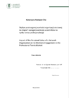 Wpływ postrzeganej wartości organizacji sieciowej na stopień zaangażowania jej uczestników na rynku tenisa profesjonalnego