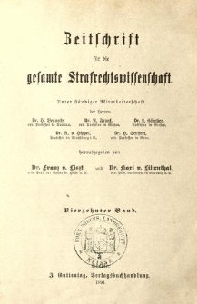 Zeitschrift für die Gesamte Strafrechtswissenschaft. Bd.14