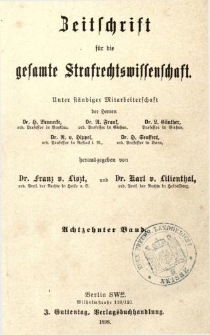 Zeitschrift für die Gesamte Strafrechtswissenschaft. Bd.18