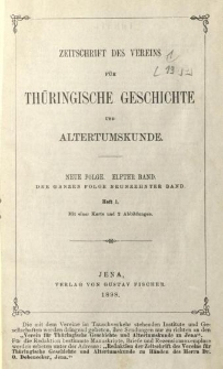 Zeitschrift des Vereins für Thüringische Geschichte und Alterthumskunde. 1898 Neue Folge Bd.11 Hf.1