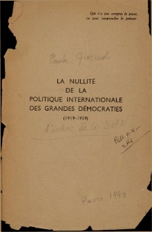 La nullité de la politique internationale des grandes démocraties (1919-1939): L'echec de la Societe des Nations, la guerre