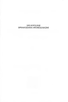 Wielkopolskie Sprawozdania Archeologiczne 2005 T.7