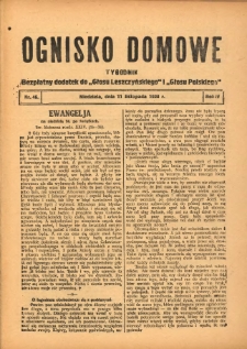Ognisko Domowe: bezpłatny dodatek do "Głosu Leszczyńskiego" 1928.11.11 R.4 Nr46