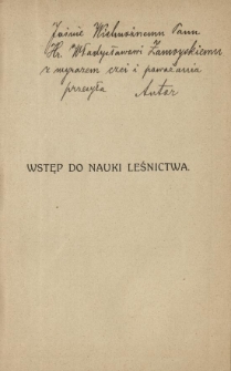Wstęp do nauki leśnictwa : wiadomości o lasach i leśnictwie