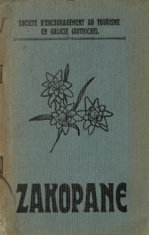 Zakopane et ses environs. Petit guide pratique avec un plan et des illustrations