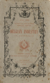 Sidney and Melbourne International Exhibitions 1879-1880 : Belgian industry in Australia