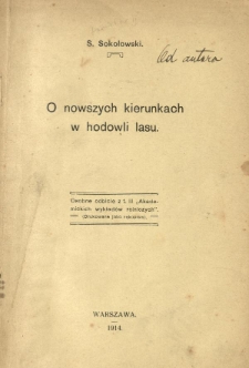 O nowszych kierunkach w hodowli lasu