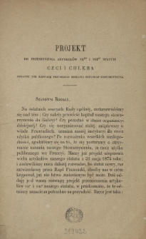 Projekt do przemienienia artykułów 7-go i 8-go Statutu Czci i Chleba, oddany pod rozwagę przyszłego zebrania ogólnego Stowarzyszenia