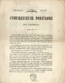 Akt Założenia Emigracyja Polska wyszła z kraju w roku 1831, unosząc sztandar niepodległości ...