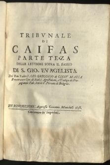 Divinita, ed innocenza di Giesu Christo manifestata nella sua passione [...] dal P. F. Gio: Gregorio di Giesu Maria [...]. P. 3