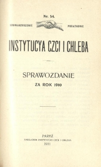 Stowarzyszenie Podatkowe Instytucya Czci i Chleba : sprawozdanie za rok 1910 Nr 54