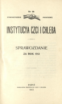 Stowarzyszenie Podatkowe Instytucya Czci i Chleba : sprawozdanie za rok 1912 Nr 56