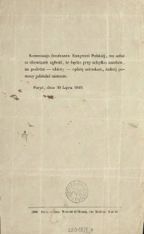 [Zawiadomienie Inc.:] " Kommissija funduszów Emigracii Polskiej, ma sobie za obowiązek ogłosić ..."