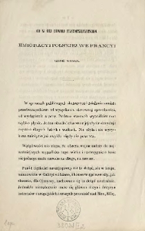 Co w tej chwili przedewszystkiem emigracyi polskiej we Francyi czynić wypada