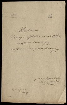 "Rachunek przędzy i płótna za rok 1825/6 Majętności Kórnickiej [...]"