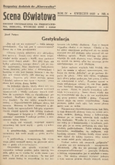 Scena Oświatowa: drobne urozmaicenia na przedstawienia, zebrania, wycieczki oraz obozy KSM: bezpłatny dodatek do Kierownika Stowarzyszeń Młodzieży 1937. R.4 Nr4