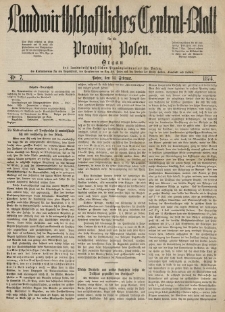 Landwirthschaftliches Central-Blatt f&uuml;r die Provinz Posen. 1874.02.14 Jg.2 Nr.7